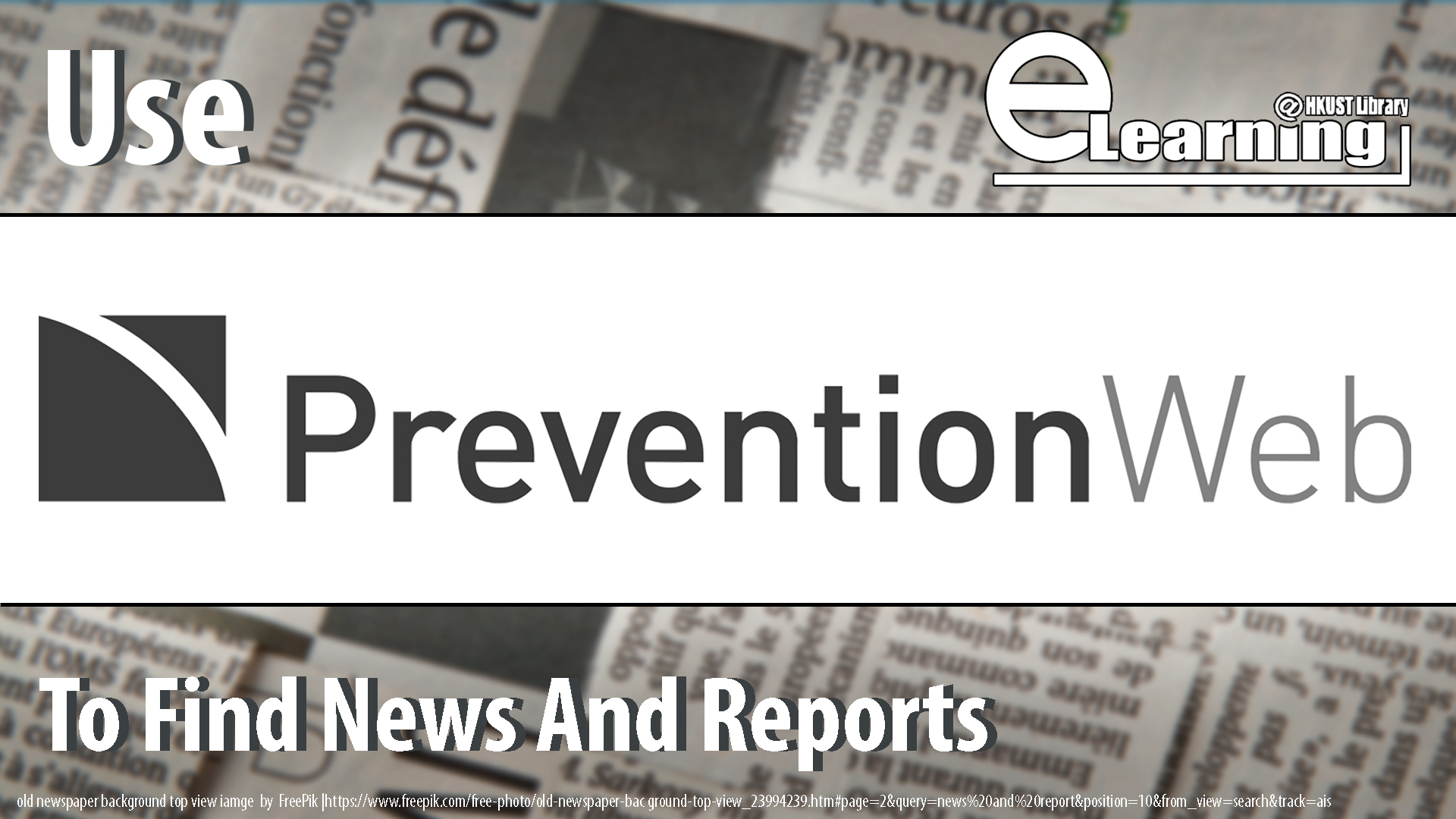 Why and How to use PreventionWeb to find news and report(00:01:41)