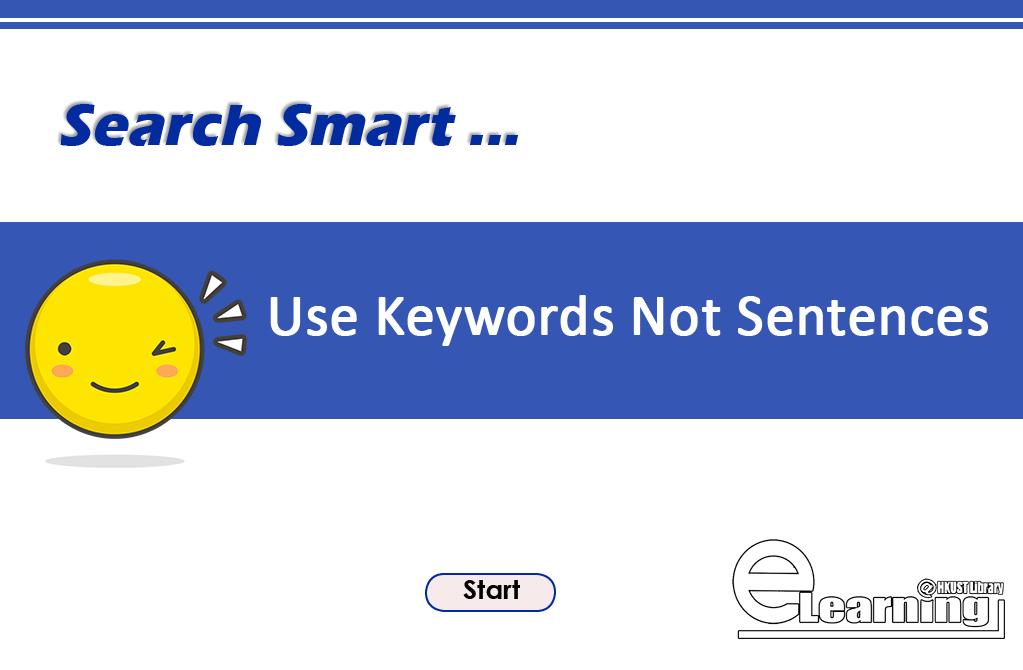 Search Smart: Use Keywords Not Sentences(00:02:37)