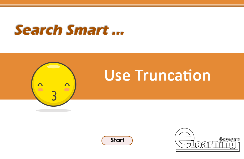 Search Smart: Use Truncation(00:01:09)